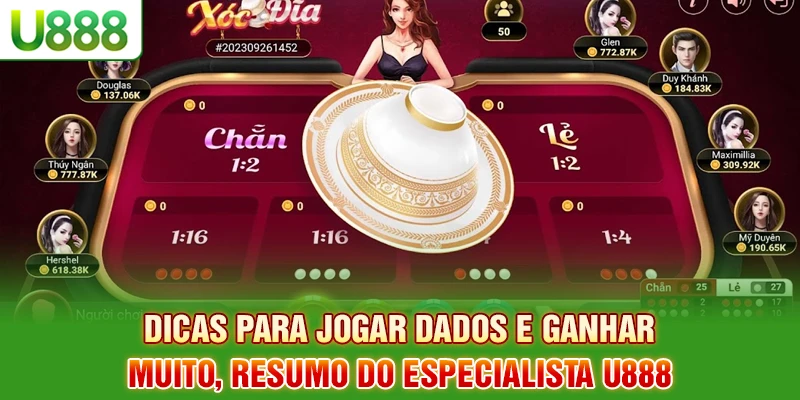 Dicas para jogar jogo de dados e ganhar muito, resumo do especialista U888