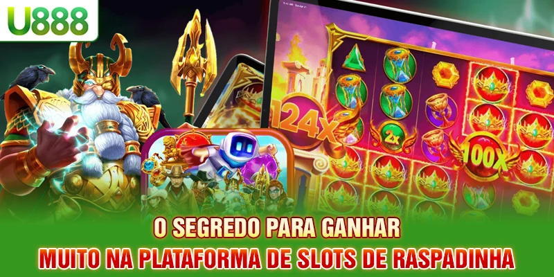 O segredo para ganhar muito na plataforma de slots de slots de Raspadinha O segredo para ganhar muito na plataforma de slots de slots de Raspadinha