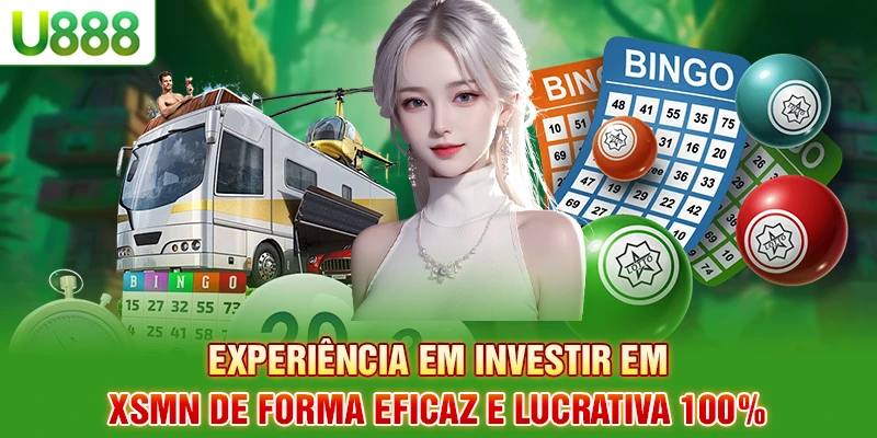 Experiência em investir em XSMN de forma eficaz e lucrativa 100% Experiência em investir em XSMN de forma eficaz e lucrativa 100%