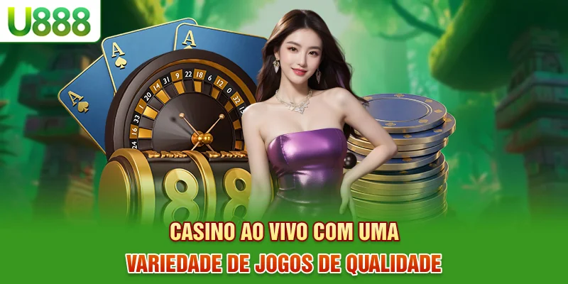 Casino ao vivo com uma variedade de jogos de qualidade Casino ao vivo com uma variedade de jogos de qualidade