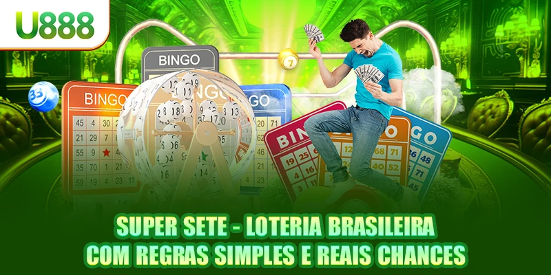Super Sete - Regras Simples E Grandes Chances De Ganhar