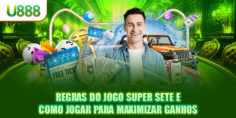 Regras do jogo Super Sete e como jogar para maximizar ganhos